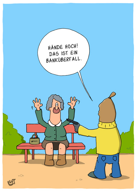 Thomas Luft, Banküberfall, Cartoon, Lustig
